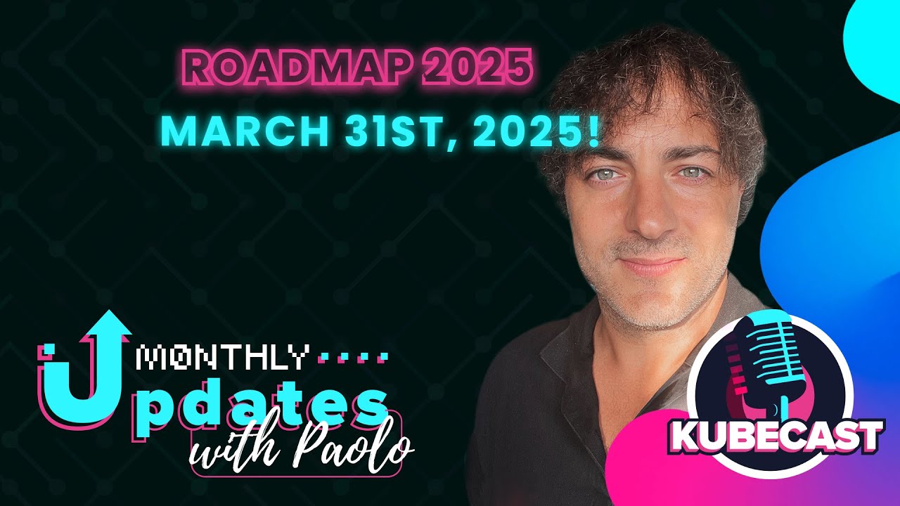 Roadmap 2025 - Monthly Updates with Paolo #Ep.44
