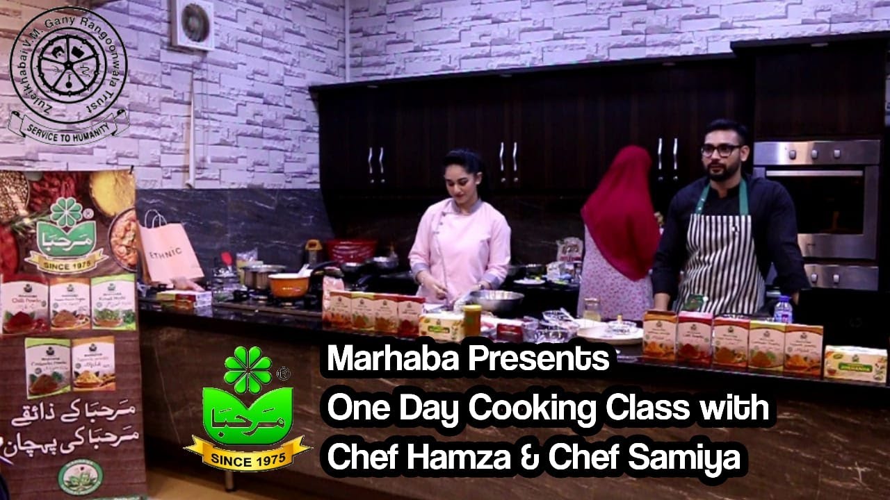 Marhaba Foods Present one day cooking class with Chef Hamza & Chef Samiya at Rangoonwala