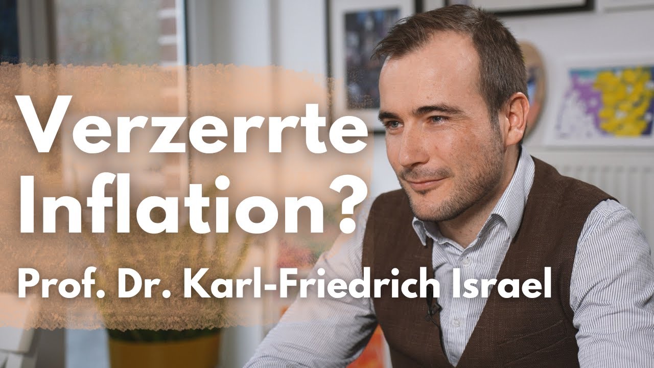 Werden die offiziellen Inflationszahlen schön gerechnet? | Ökonom Prof. Dr. Karl-Friedrich Israel