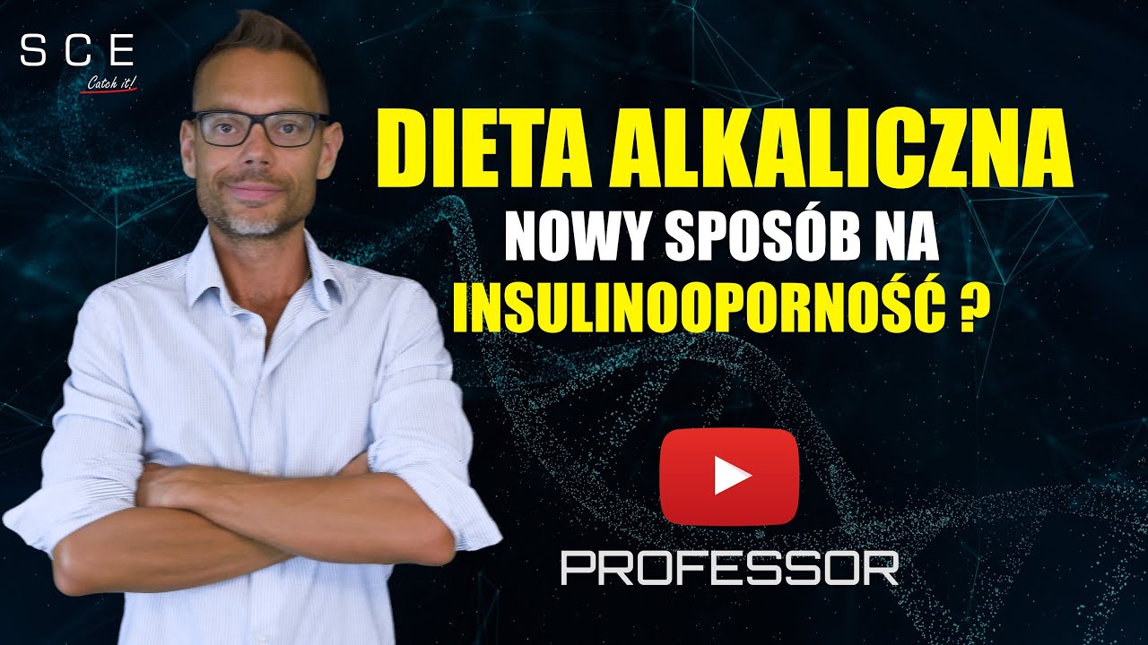 Dieta alkaliczna nowy spos&oacute;b na insulinooporność?   - Professor odc. 117