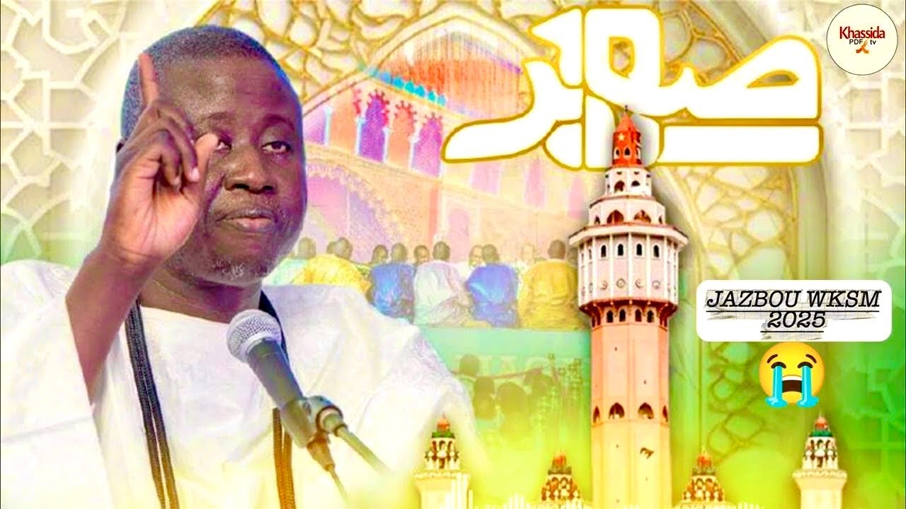 THIEUY JAZBOU WKSM KOUREL ASNAL KHADIM S ABLAYE DIOP HT MAGAL TOUBA 2025 KHASSIDA SERIGNE TOUBA