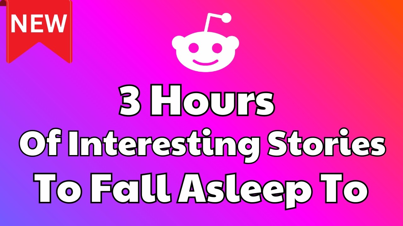 3 Hours of Reddit Stories for Bedtime | Reddit Stories Compilation