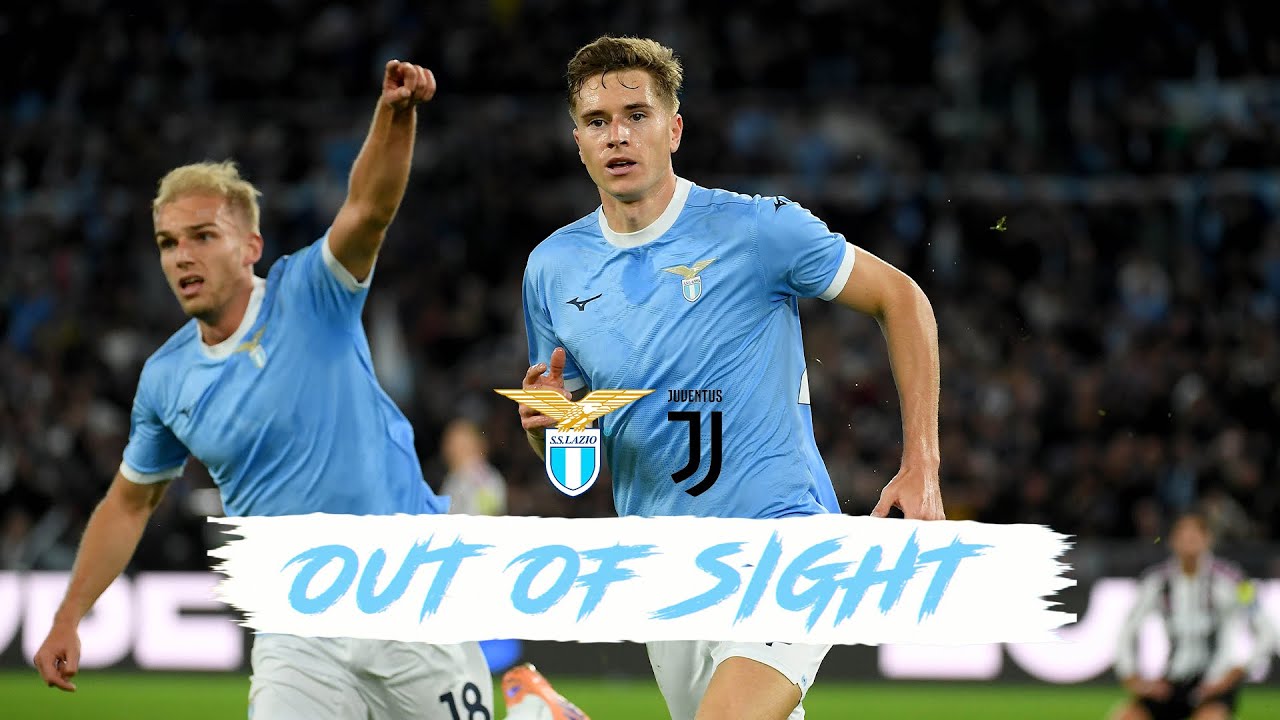 🎥 OUT OF SIGHT | LAZIO-JUVENTUS