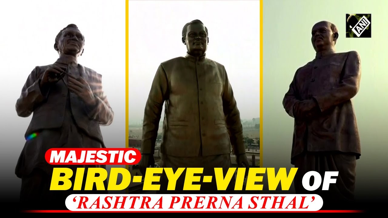Majestic Bird-eye view of ‘Rashtra Prerna Sthal’ honouring Ex-Prime Minister Atal Bihari Vajpayee
