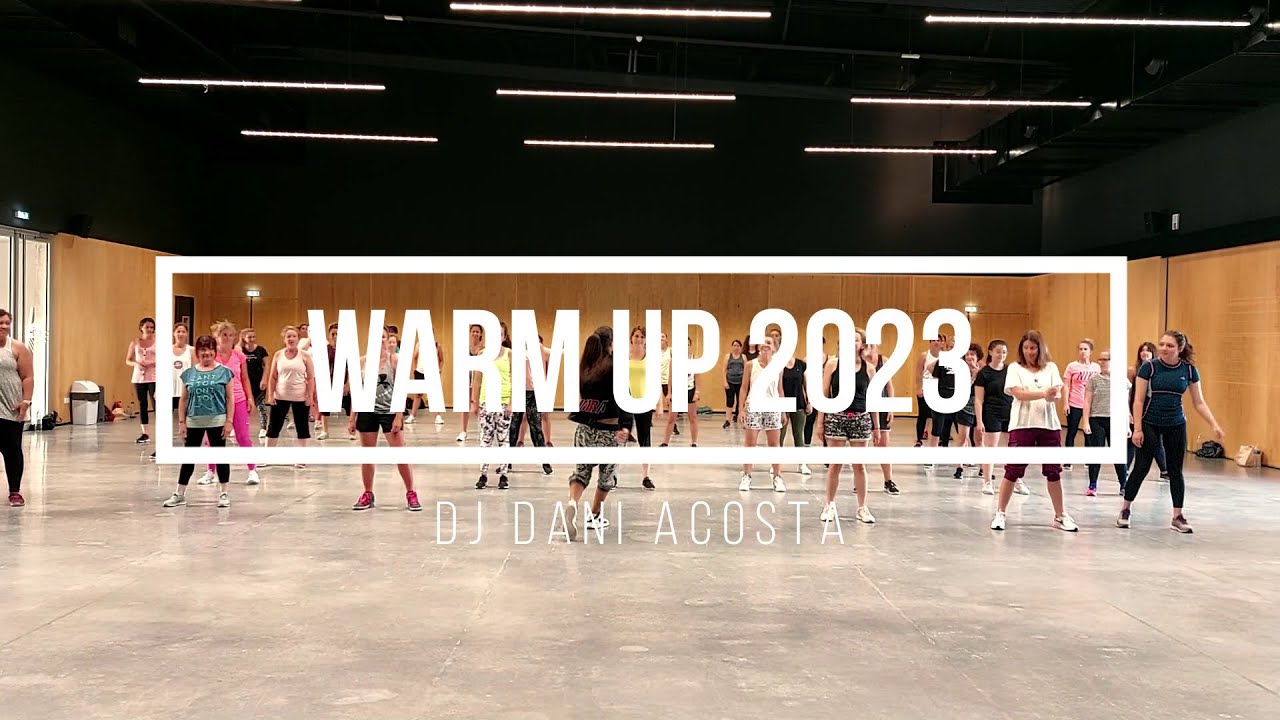 WARM UP 2023 - DJ Dani Acosta - Vamos Zumba - Ludivine LIPARI