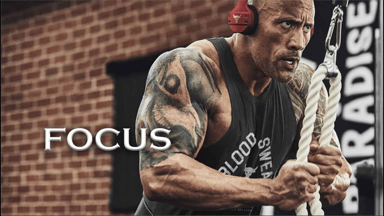 Focus - Motivation Video (Dwayne Johnson/The Rock)