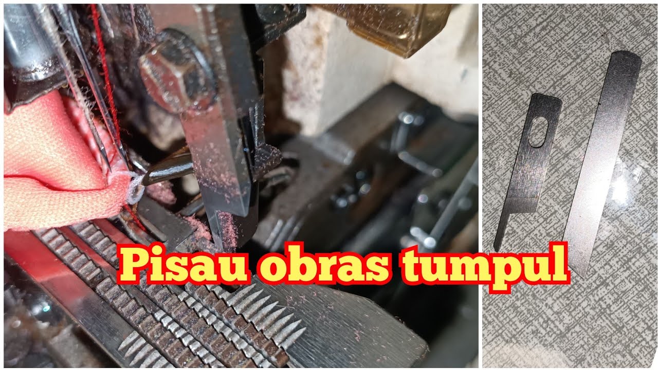 cara mengganti dan memasang pisau mesin obras