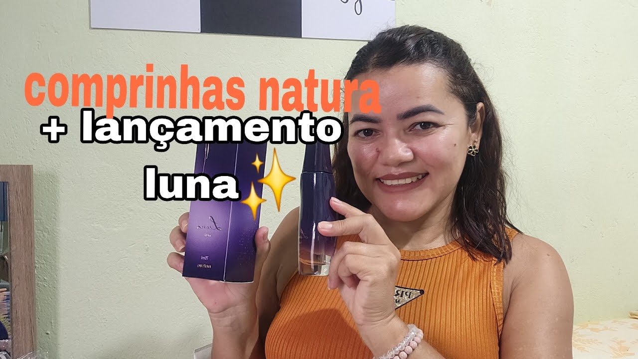 COMPRINHAS DA NATURA ✨️🥰