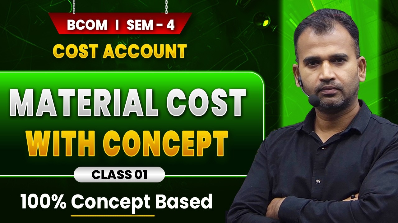 Material | Cost Account II EOQ | BCom (P/H) | Sem 4 | 01 Class | Du /ncweb/Bihar By Anuj Sir