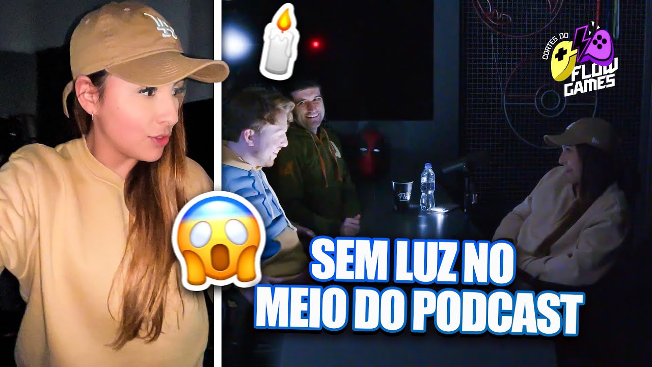 ACABOU A LUZ DO PODCAST QUE EU ESTAVA! (Flow Games)