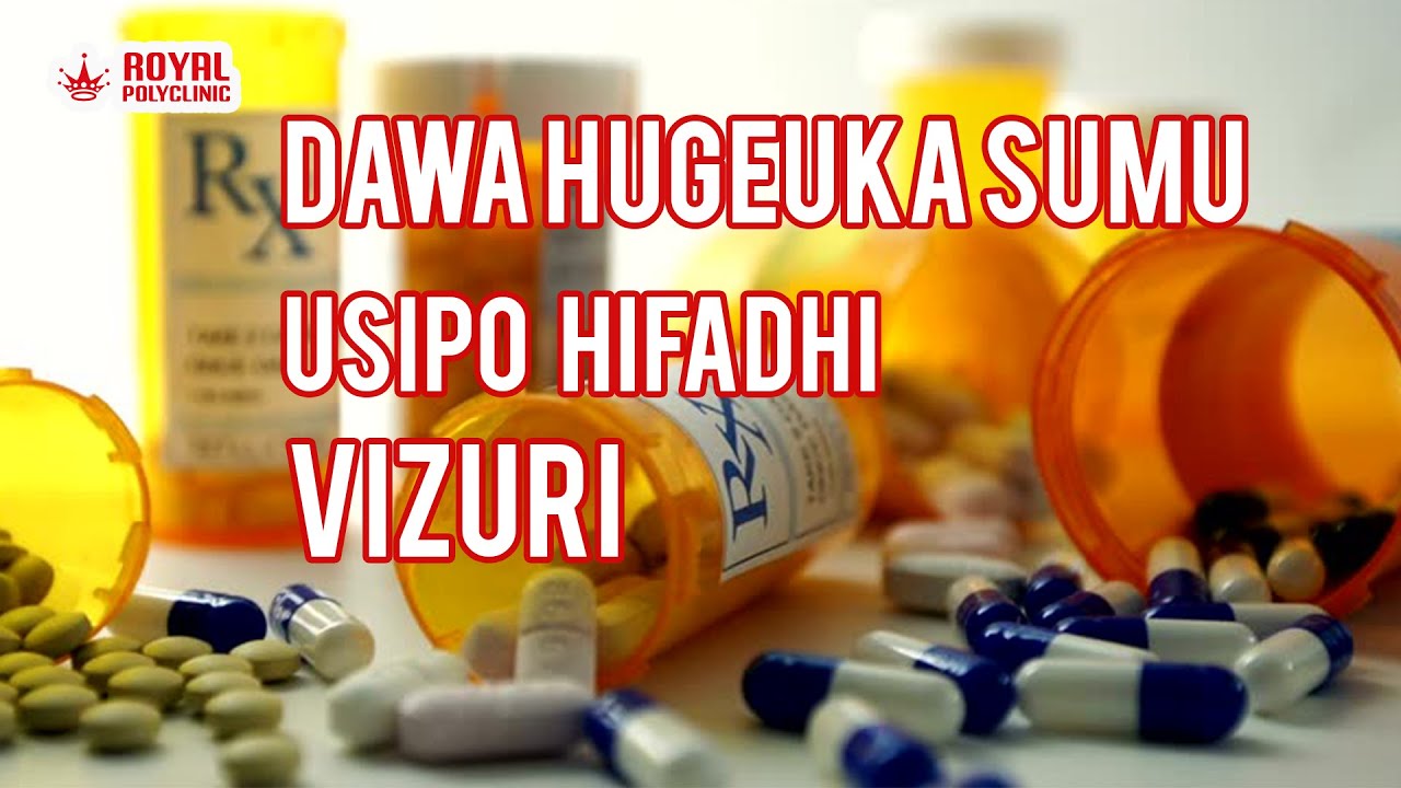 HII NDIYO SABABU DAWA ZINAGEUKA SUMU NDANI YA NYUMBA YAKO