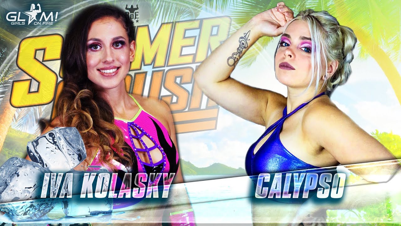 RoE/GLAM! Summer Crush ´21 - Iva Kolasky vs. Calypso ★ GLAM!