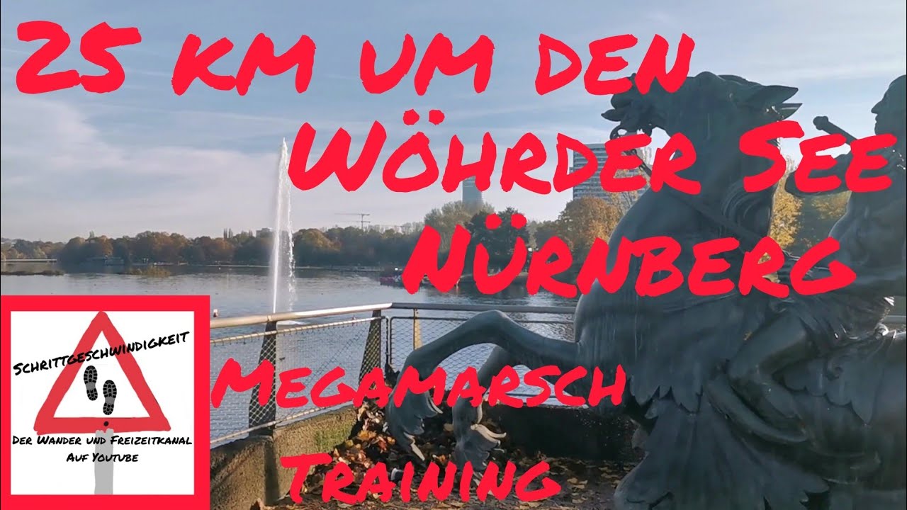 25 km um den Wöhrder See Nürnberg / Megamarsch Training