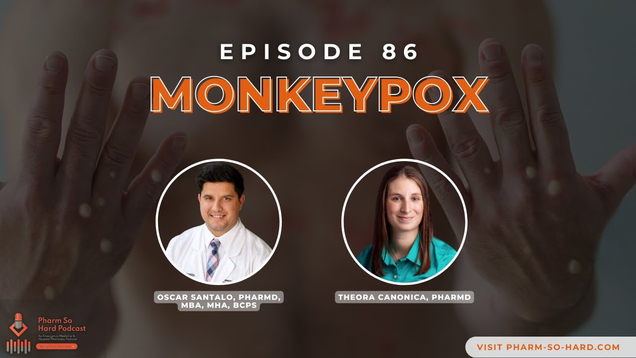 Episode 86. Monkeypox with Oscar Santalo and Theora Canonica