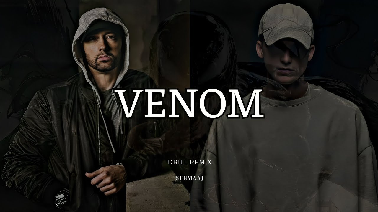 Eminem - Venom Ft NF (Drill Remix)