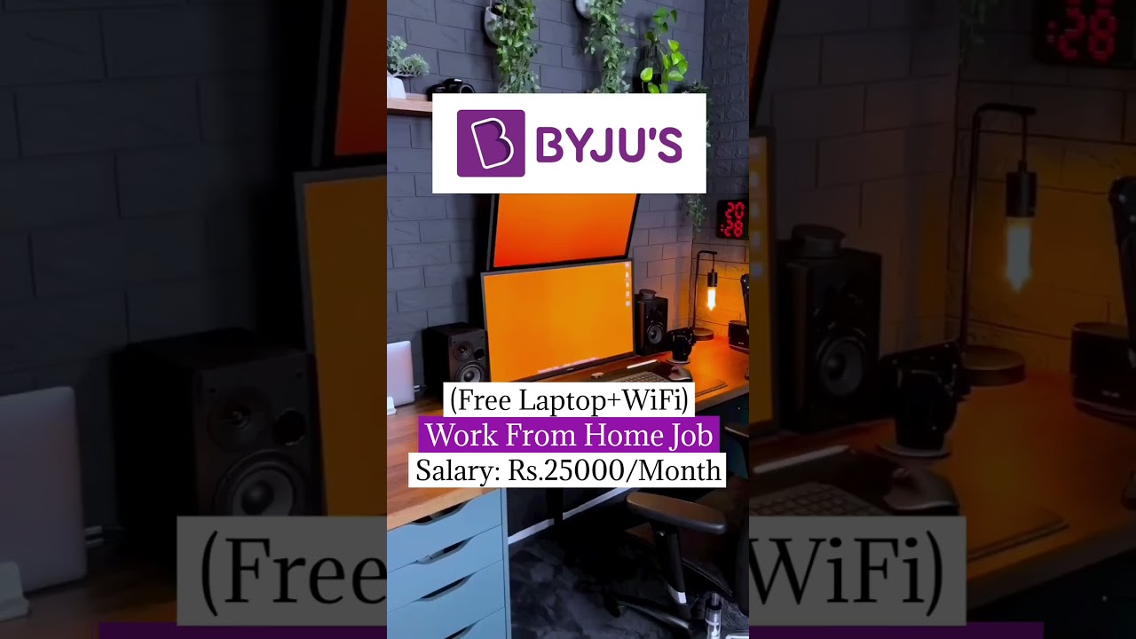 BYJU'S Is Hiring (Free Laptop+WiFi) Work From Home Job | Salary: Rs.25000/Month#trending #job