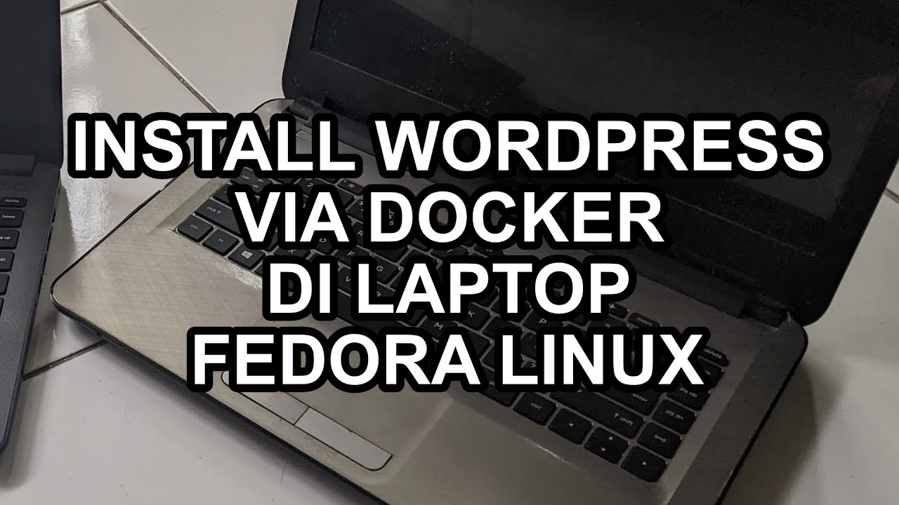 Install WordPress using Docker on a Linux Laptop