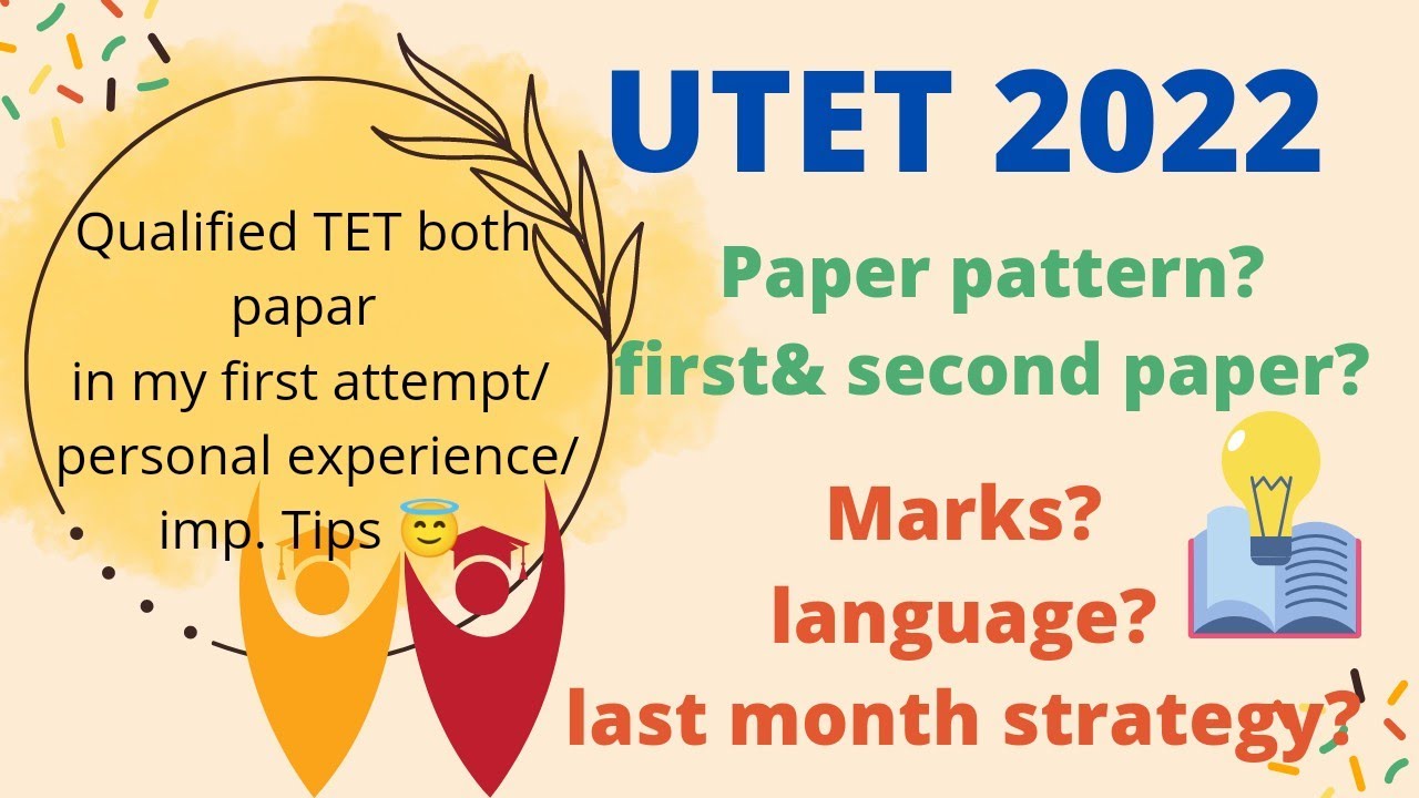 UTET 2022 PAPER PATTERN (full detailed video)😍😱