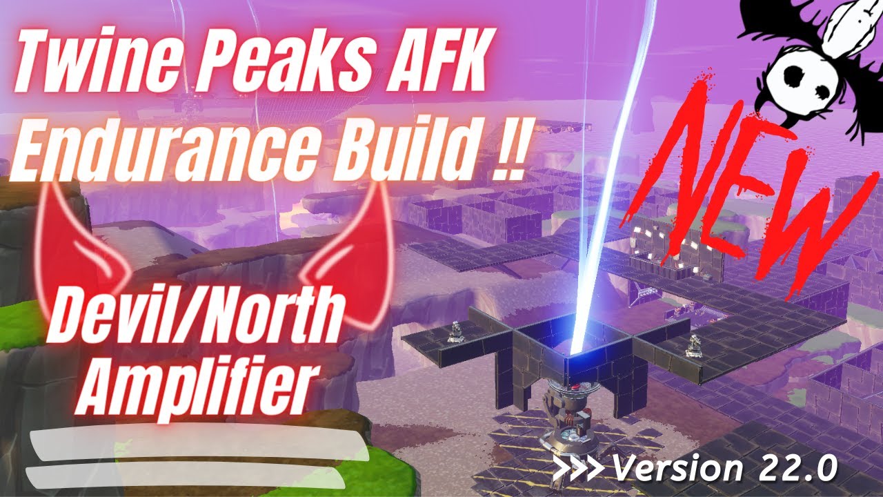 Fortnite STW Twine Peaks Endurance AFK build - Devil Amplifier 😈 North - Working 2025