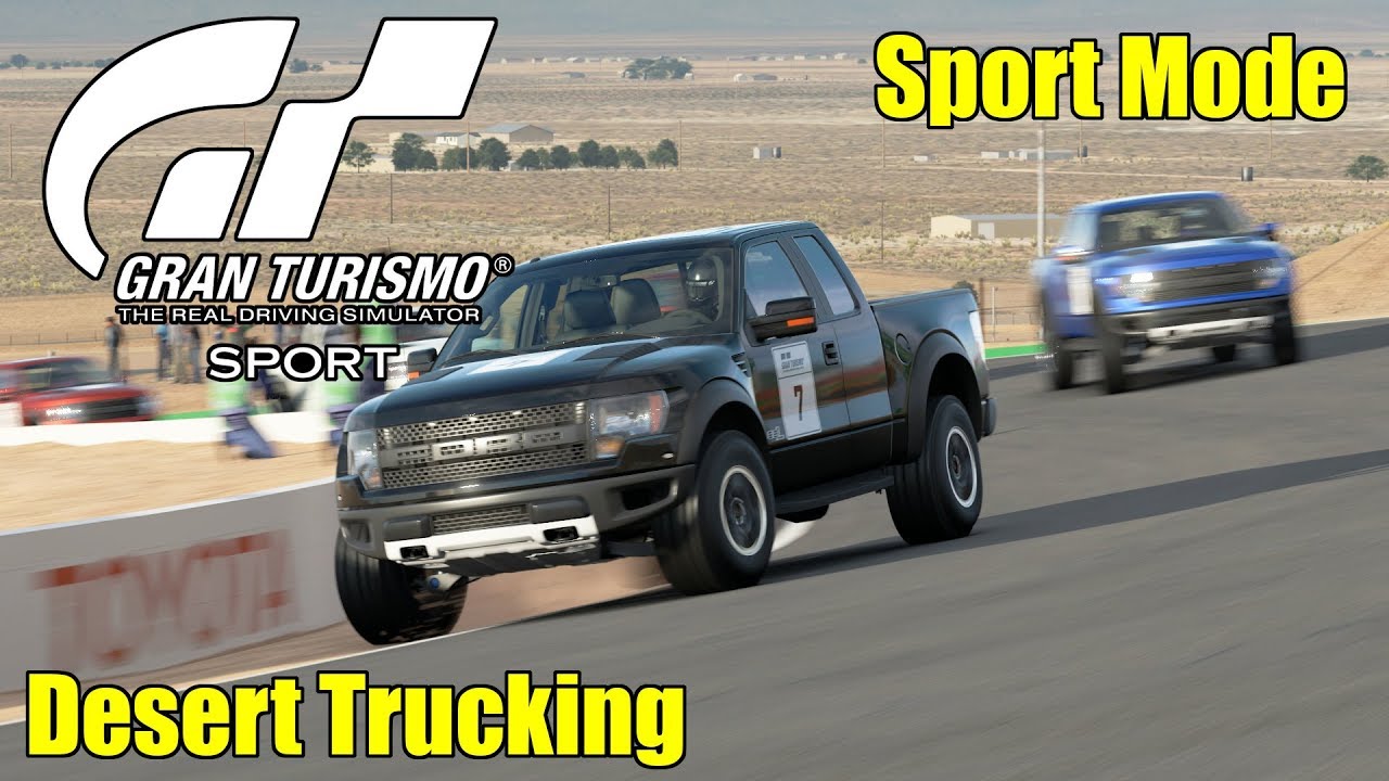 Gran Turismo Sport: Desert Trucking (F150 One-Make @ Willow Springs)