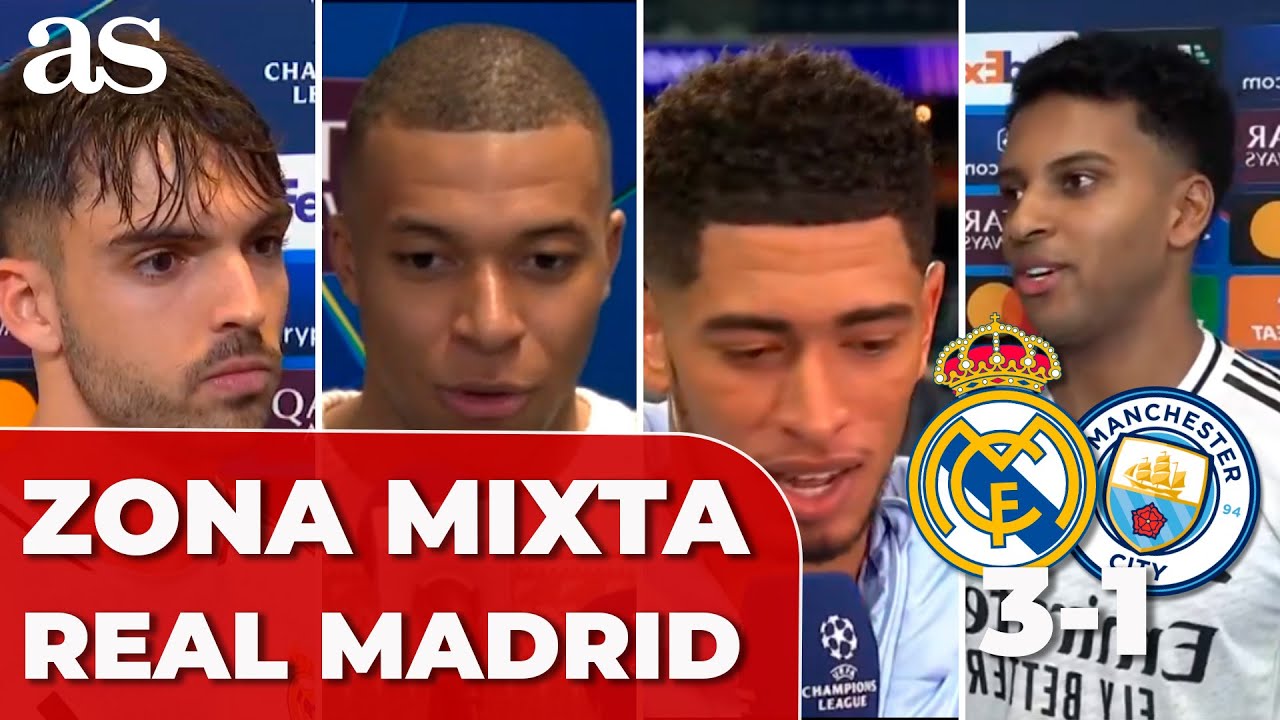 DECLARACIONES REAL MADRID 3 - MANCHESTER CITY 1 | ZONA MIXTA completa hoy: MBAPPÉ, RODRYGO, ASENCIO