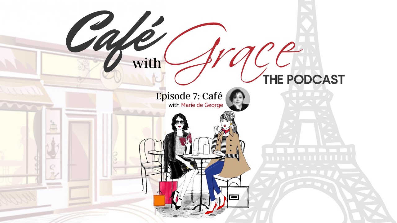 7: Café with Marie de George