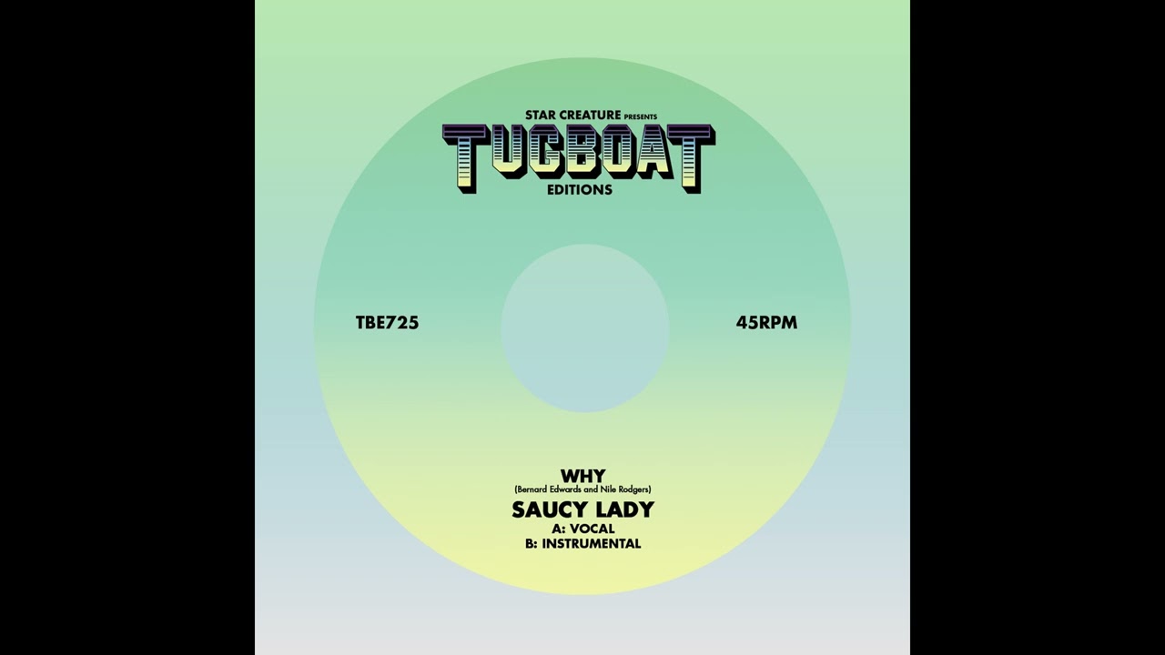 Saucy Lady - Why (Edit)
