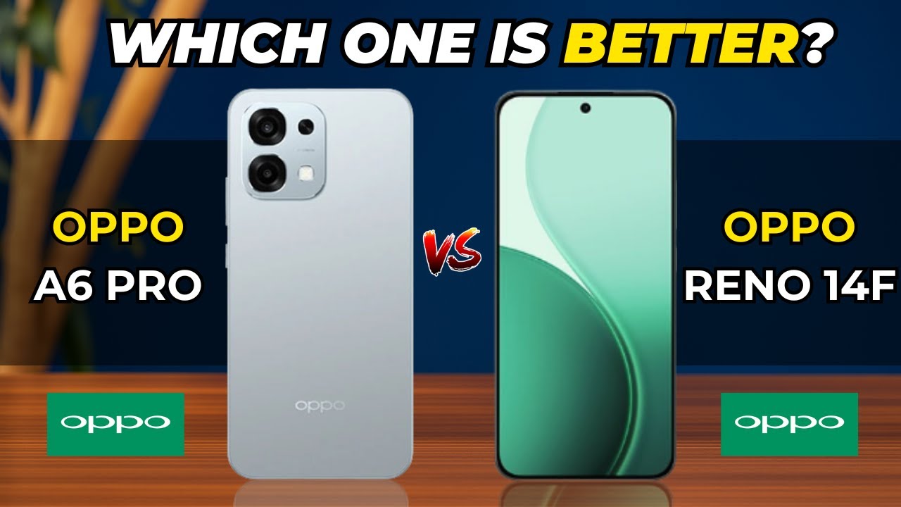 OPPO A6 PRO vs OPPO RENO 14F COMPARISON | WHICH ONE IS BETTER ?