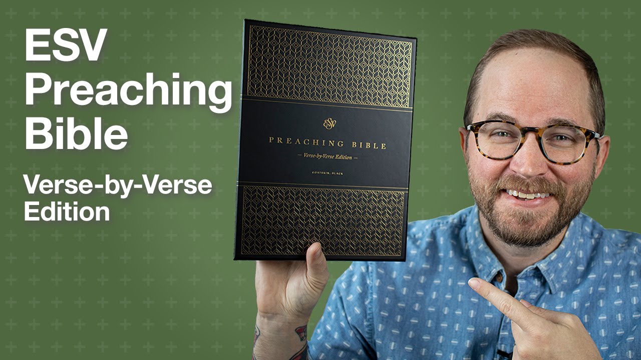 ESV Preaching Bible, издание стих за стихом – ОБЗОР