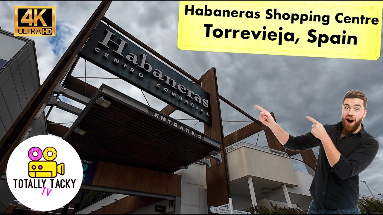 Habaneras Shopping Centre Walking Tour Torrevieja Alicante Spain ASMR   4K