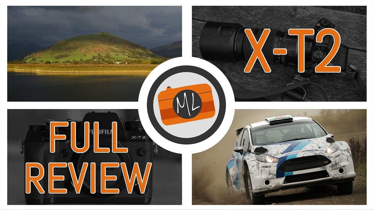 Fujifilm X-T2 Complete Review