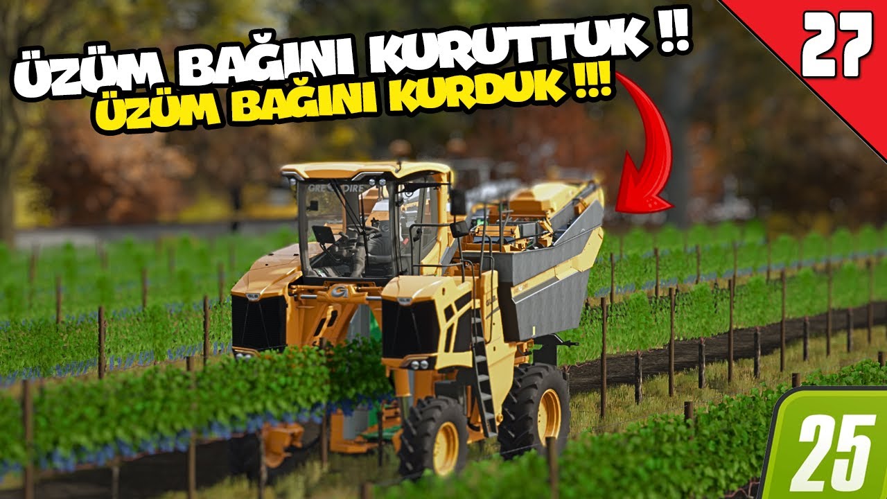 ÜZÜM BAĞINI KURUTTUK !!! KURU ÜZÜMLER !!  |  FS25  |  BÖLÜM 27