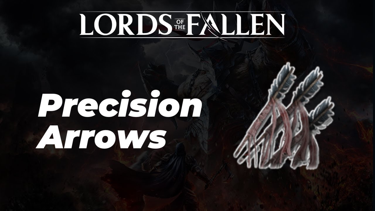 Precision Arrows Location - Lords of the Fallen