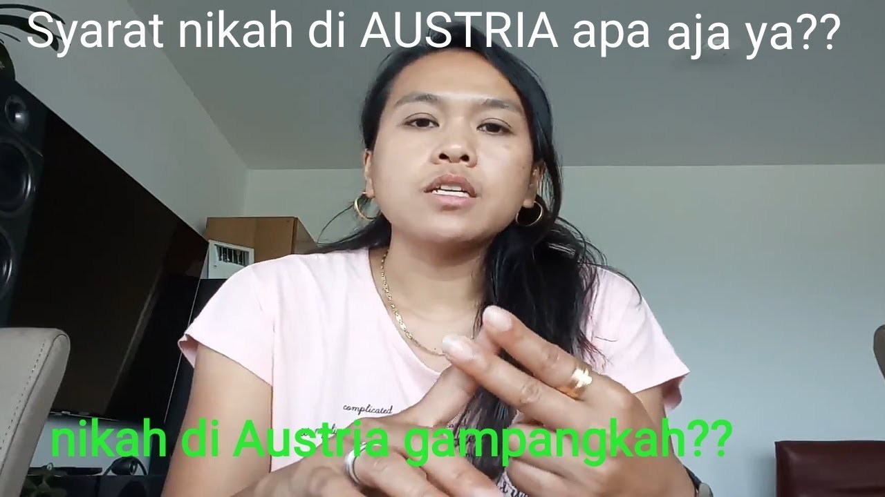 APA PERSYARATAN MENIKAH DI AUSTRIA || MENIKAH SIPIL DI AUSTRIA