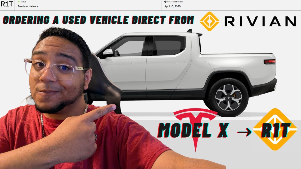 Buying A Used R1T Directly From Rivian. (Moving on from Tesla?)