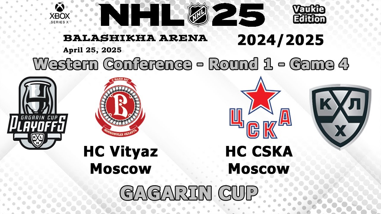 KHL - Vityaz vs CSKA Moscow - Gagarin Cup - Season 2024/25 - NHL 25