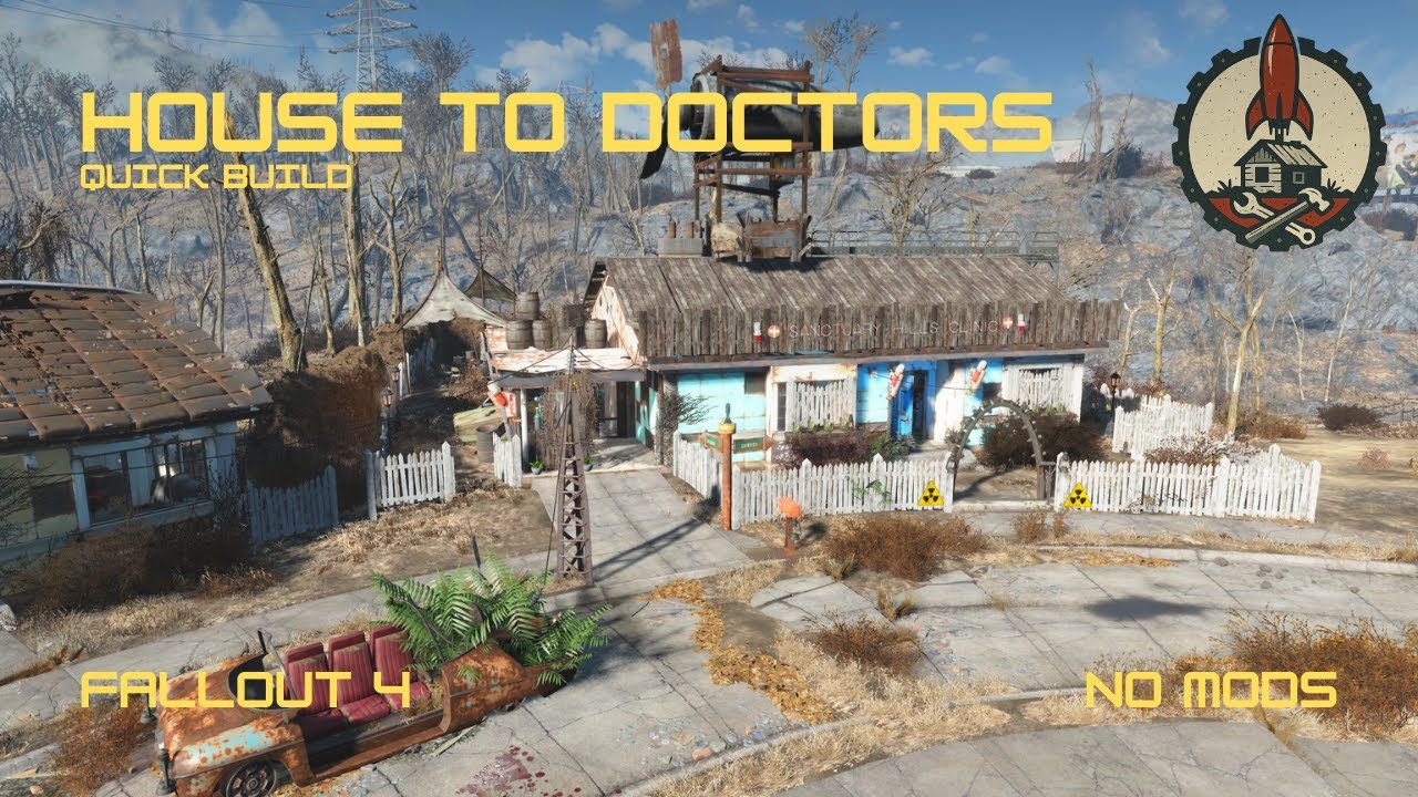 House To Doctors  - quick build - fallout 4 -  no mods