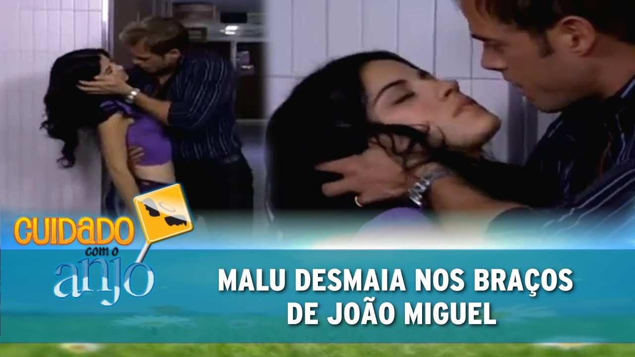 Cuidado com o Anjo - Malu desmaia nos bra&ccedil;os de Jo&atilde;o Miguel