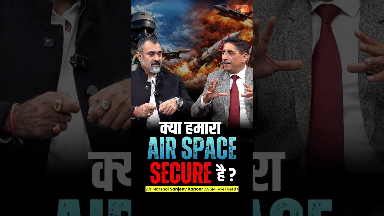 Air Power & Information Battles: Is India&rsquo;s Airspace Secure? | Sanjeev Kapoor
