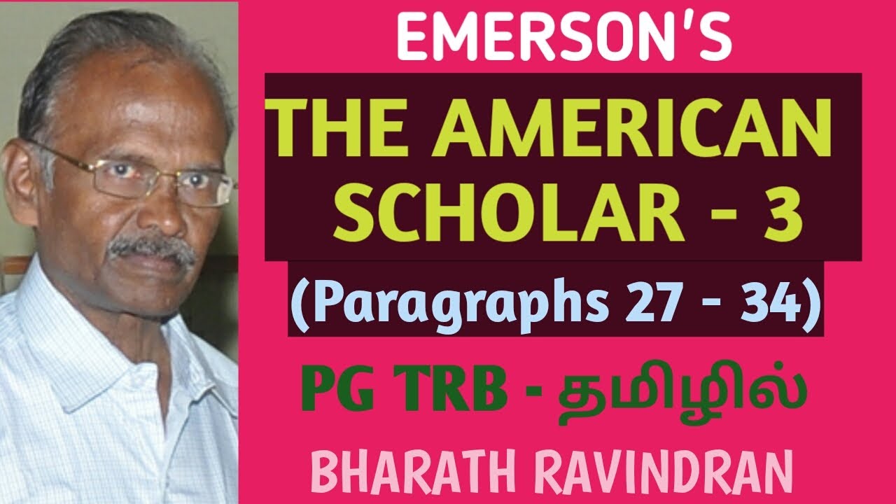 The American Scholar - 3 by Emerson / in Tamil / Bharath Ravindran / Bharath Academy