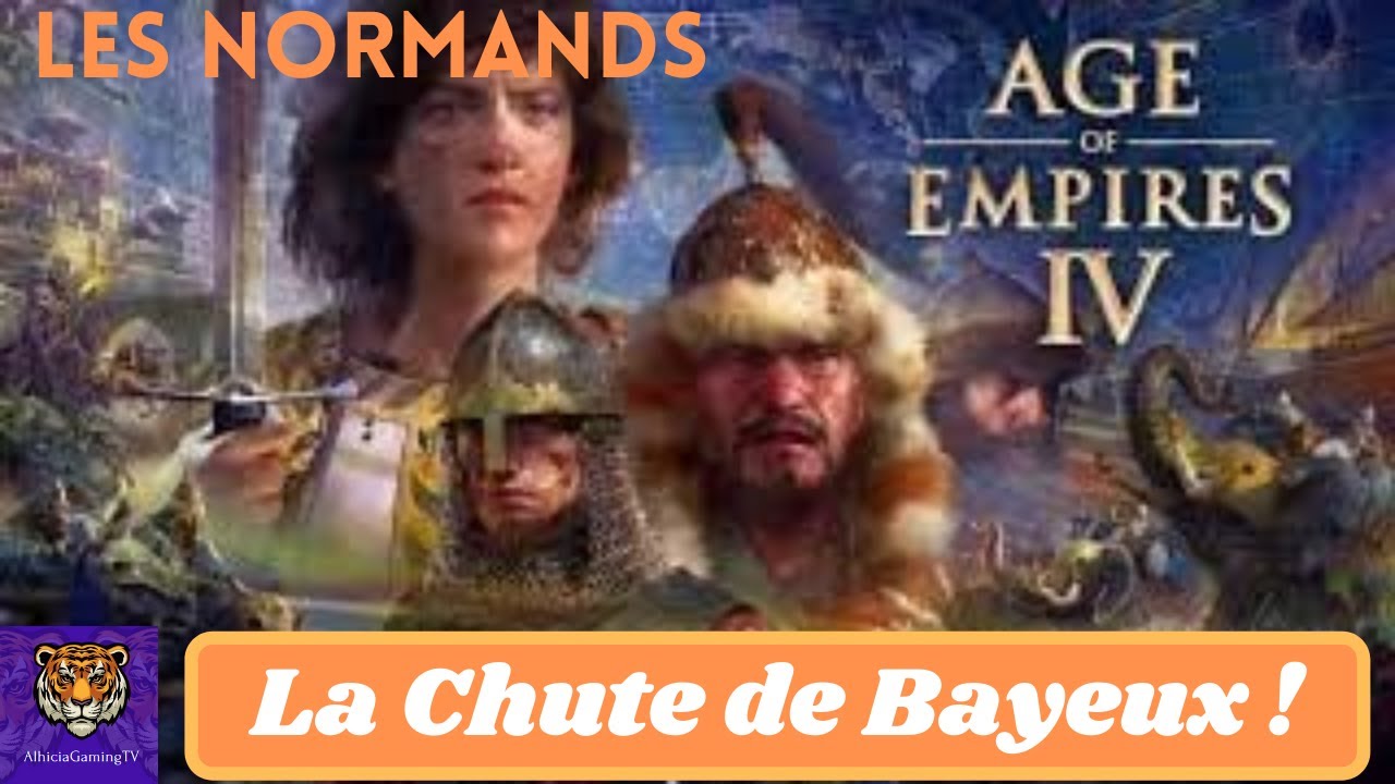 Age Of Empire IV  Campagne des Normands - La chute de Bayeux !