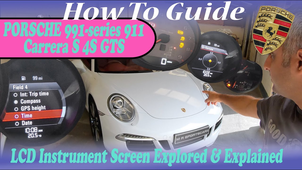 Porsche 991-series 911 Carrera S 4S GTS LCD Dashboard Screen Review - How To Guide Demonstration