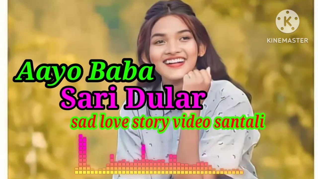 Aayo Baba Sari Dular || santhali sad love story video #santalishayri #ranjitmandi