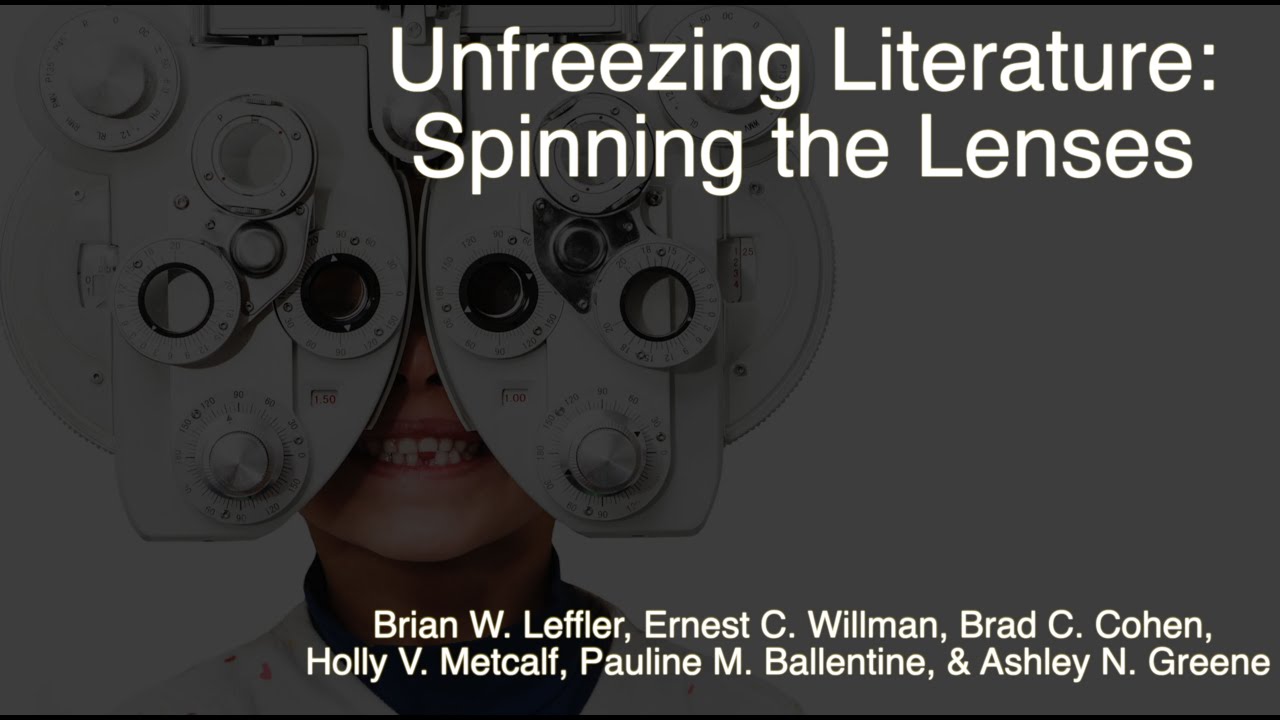 Unfreezing Literature: Spinning the Lenses
