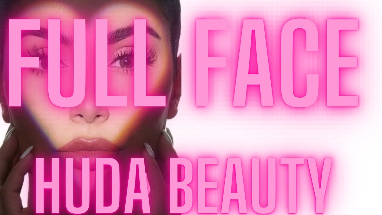 FULL FACE of Huda Beauty! Some of my favorite makeup ever