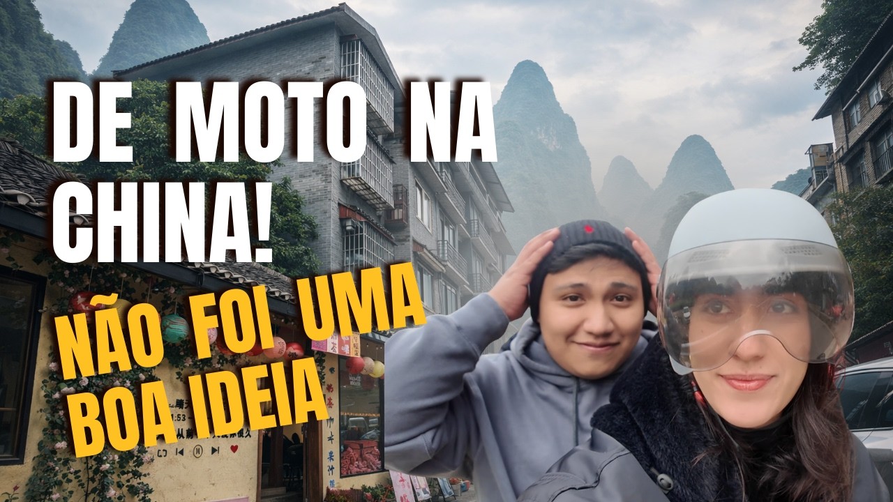 ALUGAMOS UMA MOTO NO INTERIOR DA CHINA: DEU TUDO ERRADO!