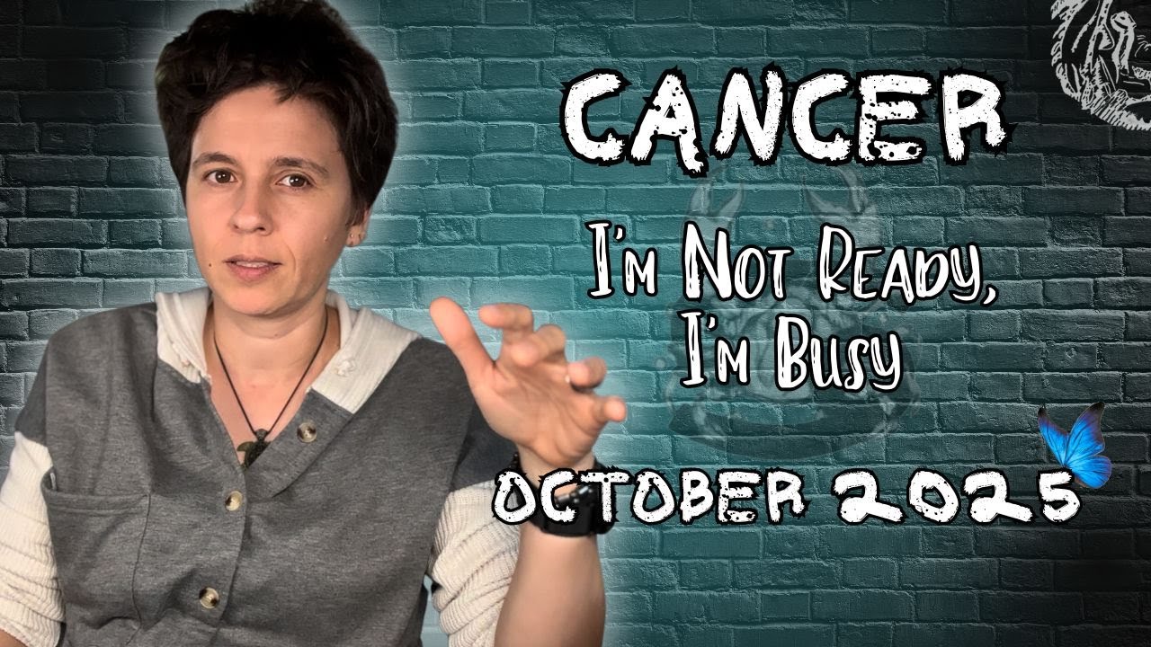 CANCER ♋︎ OCTOBER 2025 - 