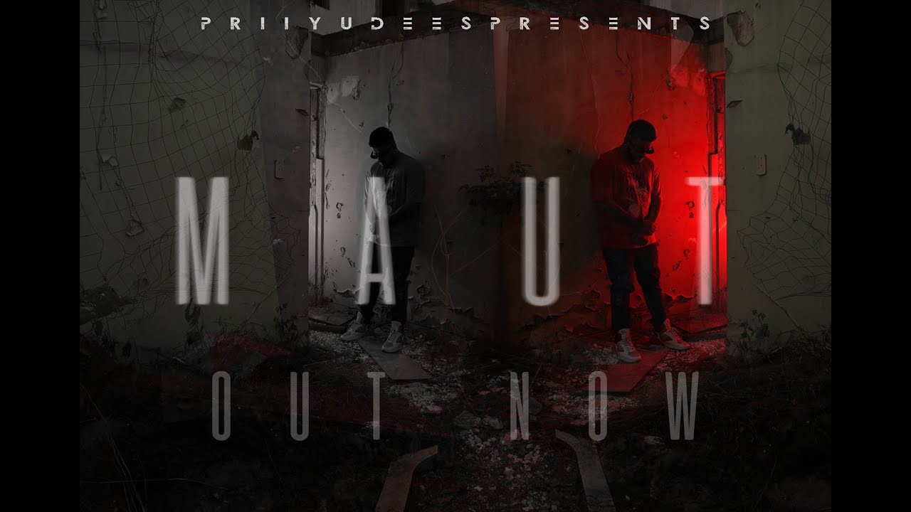 Prii Yudees - MAUT | Official Music Video | 2022