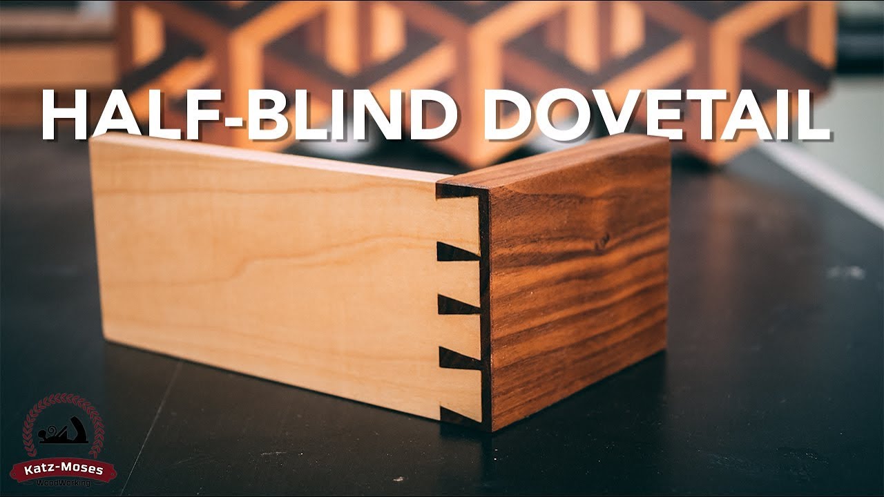 Half Blind Dovetails - Joint of the Week