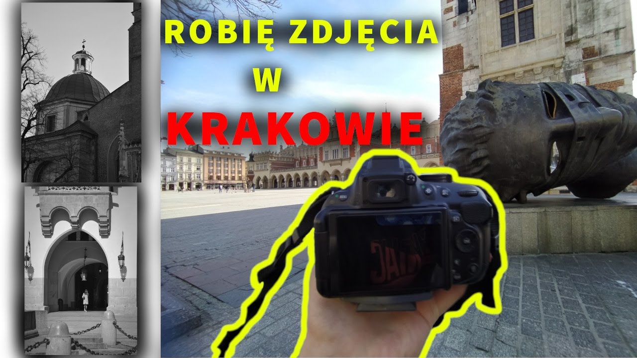 50 min. robienia zdjęć w KRAKOWIE Nikon D5200 18-105 mm